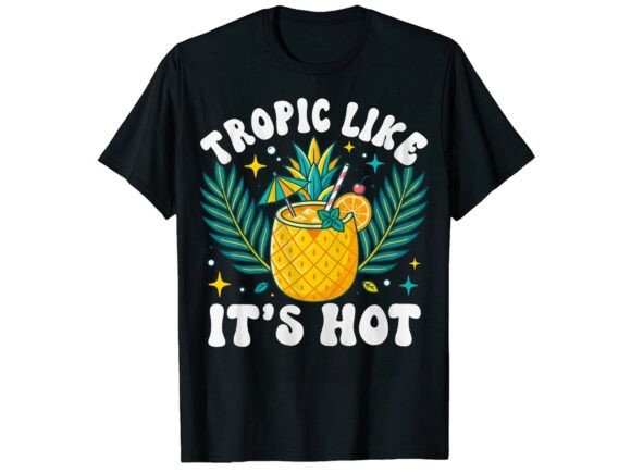 Tropic Like Its Hot Summer T-Shirt Review